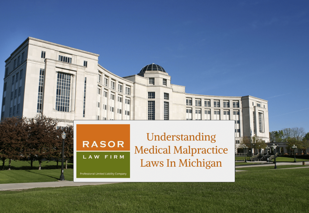 Understanding Medical Malpractice Laws In Michigan